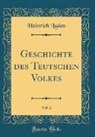 Heinrich Luden - Geschichte des Teutschen Volkes, Vol. 2 (Classic Reprint)