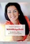 Margit Strasser - WAHRsageZeit - Ganzheitliche Impulse für ein (sinn)erfülltes Leben