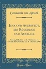 Constantin von Altrock - Jena und Auerstedt, ein Rückblick und Ausblick