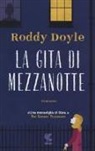 Roddy Doyle - La gita di mezzanotte