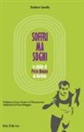 Stefano Savella - Soffri ma sogni. Le disfide di Pietro Mennea da Barletta