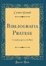 Cesare Guasti - Bibliografia Pratese