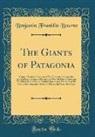 Benjamin Franklin Bourne - The Giants of Patagonia