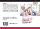 Reinaldo Hernández Camcho - Cómo se pueden identificar los problemas