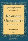 Theodor Mommsen - Römische Geschichte, Vol. 1