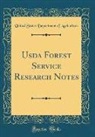 United States Department Of Agriculture - USDA Forest Service Research Notes (Classic Reprint)