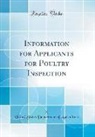 United States Department Of Agriculture - Information for Applicants for Poultry Inspection (Classic Reprint)
