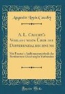 Augustin Louis Cauchy - A. L. Cauchy's Vorlesungen Über die Differenzialrechnung
