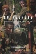 Vaughan Ken, Julia Vaughan - No Regrets Caught in the Crossfire of an African Civil War