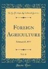 U. S. Foreign Agricultural Service - Foreign Agriculture, Vol. 15: February 21, 1977 (Classic Reprint)