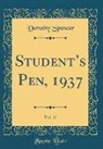 Dorothy Spencer - Student's Pen, 1937, Vol. 17 (Classic Reprint)