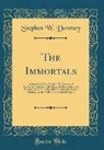 Stephen W. Downey - The Immortals