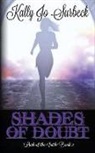 Kally Jo Surbeck - Shades Of Doubt