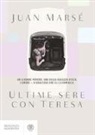 Juan Marsé - Ultime sere con Teresa