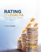 Andrea Casadei - Rating di legalità. Cos'è, quali sono i benefici, come ottenerlo
