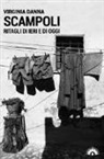 Virginia Danna - Scampoli. Ritagli di ieri e di oggi
