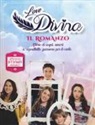 M. Schajris - Il romanzo. Love Divina