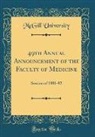 Mcgill University - 49th Annual Announcement of the Faculty of Medicine
