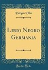 Vargas Vila - Lirio Negro Germania (Classic Reprint)