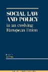 Jo Shaw, Josephine Shaw, Jo Shaw, Josephine Shaw, Shaw Josephine - Social Law and Policy in an Evolving European Union