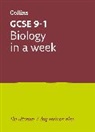 COLLINS, Collins GCSE, Letts Gcse, Letts GCSE - Grade 9-1 GCSE Biology in a Week