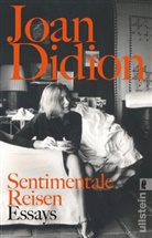 Didion, Joan Didion - Sentimentale Reisen