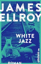 ELLROY, James Ellroy - White Jazz