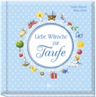 Tanja Sassor, Nina Chen - Liebe Wünsche zur Taufe (blau)
