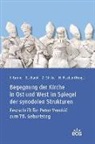 Hermann Fischer, Johannes Grohe, Zvjezdan Strika, Zvjezdan Strika u a, Grego Wurst, Gregor Wurst - Begegnung der Kirche in Ost und West im Spiegel der synodalen Strukturen