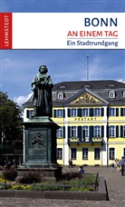 Andrea Reidt, Mar Lehmstedt, Mark Lehmstedt - Bonn an einem Tag