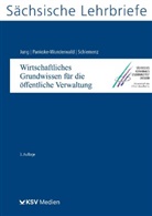 Hommel, Jung, Friedrich W Jung, Frit Jung, Fritz Jung, Friederike Pankoke-Wunderwald... - Wirtschaftliches Grundwissen für die öffentliche Verwaltung