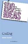 Martin Burrett, Burrett Martin - 100 Ideas for Primary Teachers: Coding