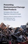 Eleonore Maitre-Ekern, Eléonore Maitre-Ekern, Eleonore (Universitetet I Oslo) Dalh Maitre-Ekern, Hans Christian Bugge, Hans Christian (Universitetet i Oslo) Bugge, Carl Dalhammar... - Preventing Environmental Damage From Products