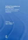 Judy A. Wines Nelson, Lisa A. (Lamar University Wines, Judith A. Nelson, Judy A. Nelson, Judy A. (Sam Houston State University Nelson, Lisa A. Wines... - School Counselors As Practitioners
