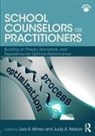Judy A. Wines Nelson, Lisa A. (Lamar University Wines, Lisa A. Nelson Wines, Judith A. Nelson, Judy A Nelson, Judy A. Nelson... - School Counselors As Practitioners