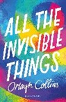 Orlagh Collins, Collins Orlagh - All the Invisible Things