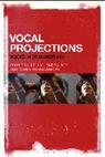 Annabelle Honess Roe, Maria Pramaggiore, Maria (National University of Ireland Pramaggiore, Annabelle Honess Roe, Annabelle (University of Surrey Honess Roe, Honess Roe Annabelle... - Vocal Projections
