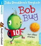 Julia Donaldson, Donaldson Julia, Deborah Allwright, Allwright Deborah, Judy Brown, Brown Judy... - Bob Bug and Other Stories