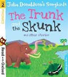 Julia Donaldson, Jonathan Allen, Deborah Allwright, Anni Axworthy, Ross Collins, Kay Widdowson - The Trunk and the Skunk and Other Stories