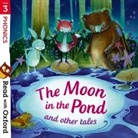 Jan Burchett, Monica Hughes, Paeony Lewis, Chris Powling, Sara Vogler, Mark Beech... - The Moon in the Pond and Other Tales
