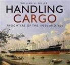 William Miller, William H. Miller - Handling Cargo