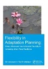 Mohanasundar Radhakrishnan, Mohanasundar (Unesco-Ihe Institute Radhakrishnan, Mohanasundar (UNESCO-IHE Institute for Water Education Radhakrishnan - Flexibility in Adaptation Planning