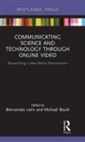 Bienvenido (University of Navarra Leon, Bienvenido Bourk Leon, Michael Bourk, Michael (Gulf University for Science and Technology Bourk, Bienvenido (University of Navarra Leon, Bienvenido León - Communicating Science and Technology Through Online Video