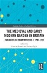 Patricia (Swansea University Skinner, Patricia Tyers Skinner, Patricia Skinner, Patricia (Swansea University Skinner, Theresa Tyers, Theresa (Swansea University Tyers - Medieval and Early Modern Garden in Britain