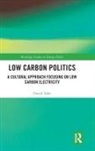 David Toke, David (University of Aberdeen Toke, Toke David - Low Carbon Politics