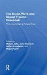 Miriam (Rutgers University Jaffe, Miriam (Rutgers University New Jersey Usa) Jaffe, Megan Conti, Megan (private practice Conti, Jerry Floersch, Jerry (Rutgers University School of Social Work Floersch... - Social Work and Sexual Trauma Casebook