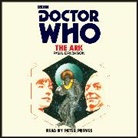 Paul Erickson, Erickson Paul, Peter Purves - Doctor Who: The Ark (Audio book)