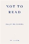 Alejandro Zambra - Not to Read