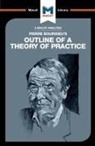 Rodolfo Maggio - An Analysis of Pierre Bourdieu's Outline of a Theory of Practice
