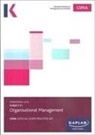 KAPLAN PUBLISHING - E1 ORGANISATIONAL MANAGEMENT - EXAM PRACTICE KIT